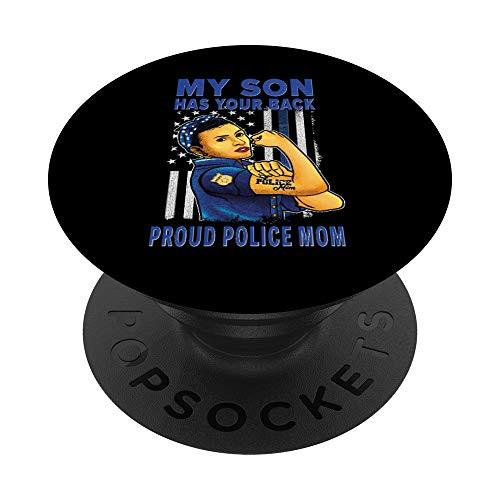 Proud Police Mom Thin Blue Line Gift My Son Has Your Back PopSockets Grip and Stand for Phones and Tablets Proud Police Mom Thin Blue Line Gift My Son Has Your Back PopSockets Grip and Stand for Phones and Tablets