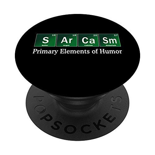 Science Shirt Sarcasm S Ar Ca Sm Periodic Table PopSockets PopGrip Swappable Grip for Phones  and  Tablets