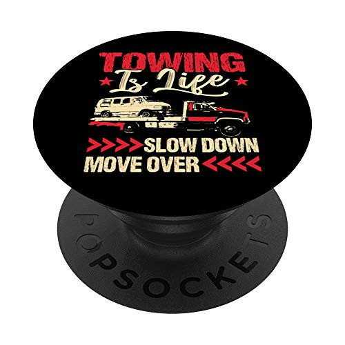 Tow Truck Driver Gifts Towing Is Life PopSockets Grip and Stand for Phones and Tablets