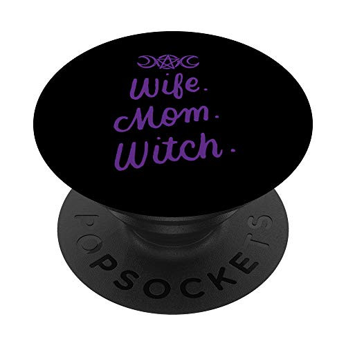 Wife Mom Witch Funny Halloween Women Gifts Witchcraft Wicca PopSockets PopGrip Swappable Grip for Phones  and  Tablets