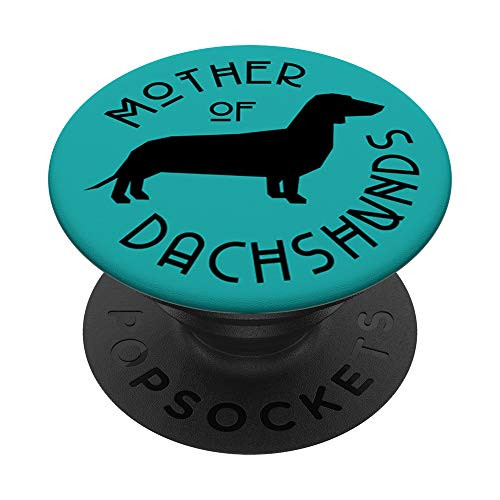 Funny Dachsund Weiner Weenie Dog Lover Mom on Teal PS14035 PopSockets Grip and Stand for Phones and Tablets