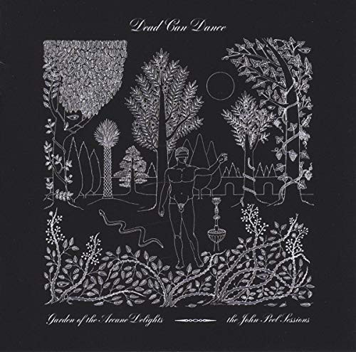 Garden of the Arcane Delights plus  Peel Sessions