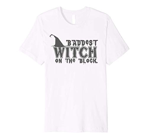 Halloween Funny Gift - Baddest Witch On The Block Premium T-Shirt