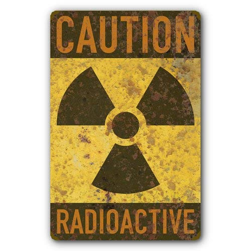 Nostalgic Funny Vintage Rustic Style Inspirational Art American Yesteryear Radioactive Caution Tin Steel Sign Nuclear Radiation Warning Symbol Rusted Design 8x12 Tin Sign