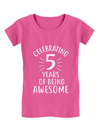 5 Years of Being Awesome 5 Year Old Birthday Gift Girls Fitted Kids T-Shirt M  7-8  Wow Pink