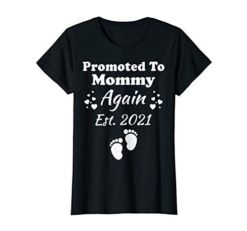 Womens Promoted To Mommy Again 2021 Mom Pregnancy Announcement Gift T-Shirt