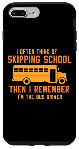 iPhone 7 Plus 8 Plus Proud IM The Bus Driver Funny School Bus Driver Case