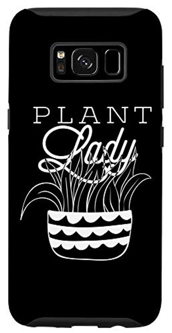 Galaxy S8 Plant Lady Garden Lady Potted Plant Case