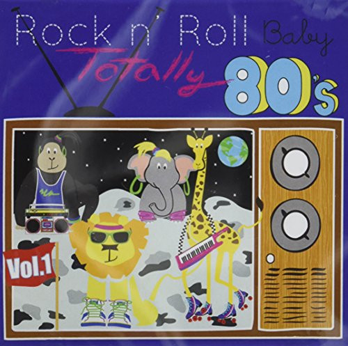 Rock N' Roll Baby Music Toy Totally 80's, Vol. 1