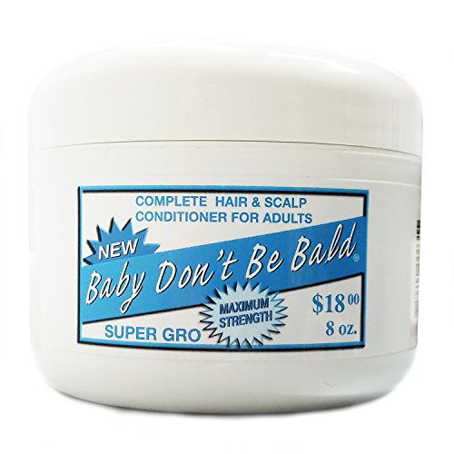 Baby Dont Be Bald Super Gro  8oz