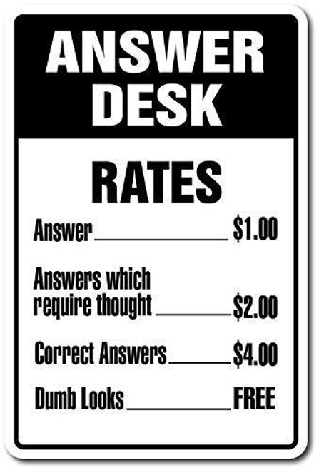 DYLAN MILLER Safety Sign - Answer Desk Sign DYU0510 8 x 12 Inches Metal Sign Durable Indoor and Outdoor Signs Street Signs