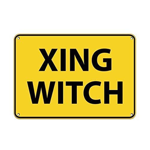 DYLAN MILLER Safety Sign - Xing Witch Traffic Sign DYU0045 8 x 12 Inches Metal Sign Durable Indoor and Outdoor Signs Street Signs