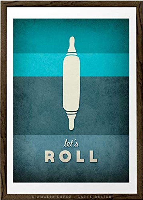 Lets roll. Kitchen print by Latte Design  unframed