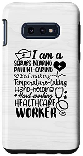 Galaxy S10e Proud Hard Working Healthcare Worker Medical Job Pride Gift Case