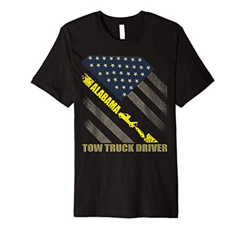 Alabama Tow Truck Driver   Alabama Tow Truck Driver Gift Premium T-Shirt Alabama Tow Truck Driver   Alabama Tow Truck Driver Gift Premium T-Shirt