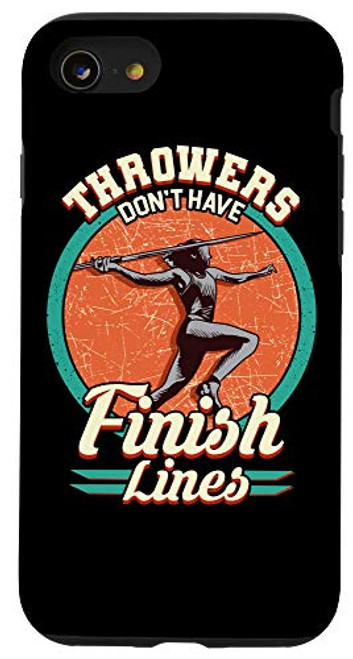 iPhone SE  2020    7   8 Throwers Dont Have Finish Lines Competitive Javelin Pun Case