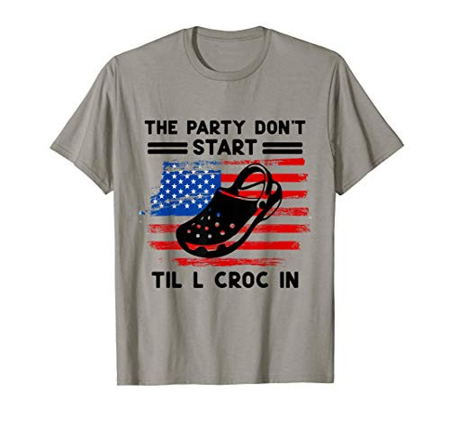 The Party Dont Start Til l Croc In T-Shirt