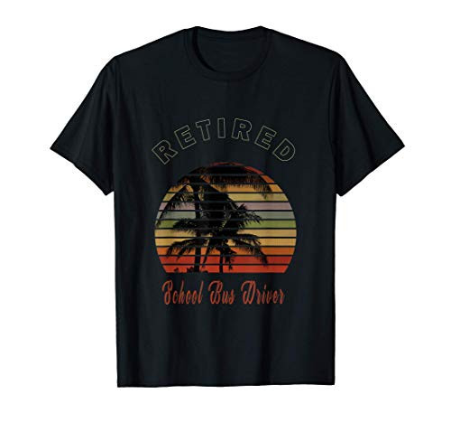 Retired School Bus Driver Retirement Gift Beach T-Shirt