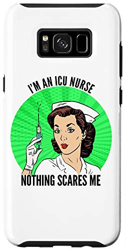Galaxy S8plus  Fun Retro Im an ICU Nurse Nothing Scares Me Critical Care Case