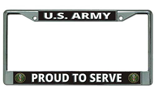 U.S. Army Proud to Serve 2 Chrome License Plate Frame