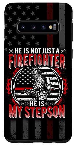 Galaxy S10 My Stepson Is Firefighter Thin Red Line US Flag Family Gifts Case