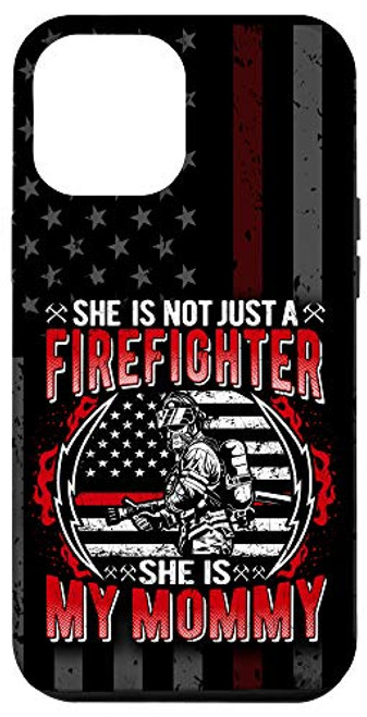 iPhone 12 Pro Max My Mommy Is Firefighter Hero Thin Red Line Fire Daughter Son Case