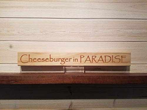 Cheeseburger in Paradise Wall Plaque Laser Engraved Personalized Custom Beach Sign 162 by SignsByAllSeasons