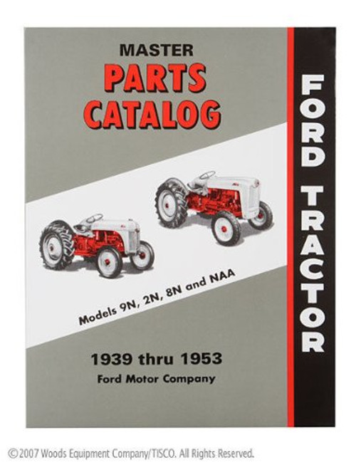 FORD TRACTOR MASTER PARTS CATALOG 9N 2N 8N FORD TRACTOR MASTER PARTS CATALOG 9N 2N 8N