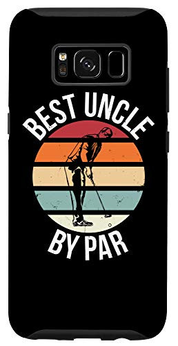 Galaxy S8 Funny Golf Best Uncle By Par Golfing Dad Hole in One Driver Case