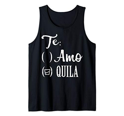 Te Amo Quila Tequila Funny Mexican Cinco De Mayo 2020 Tank Top