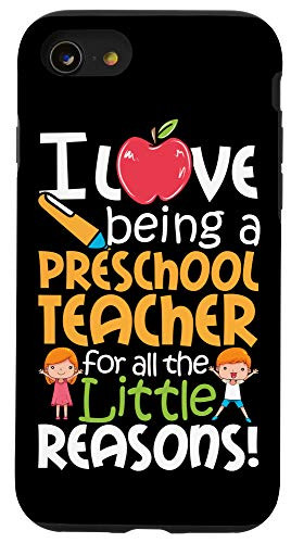 iPhone SE  2020    7   8 I Love Being A Preschool Teacher For All The Little Reasons Case
