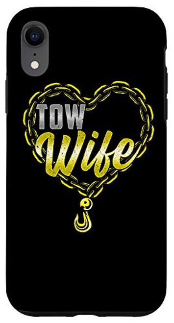 iPhone XR Tow Wife Tow Truck Driver Wife Gift Tow Trucker Case iPhone XR Tow Wife Tow Truck Driver Wife Gift Tow Trucker Case