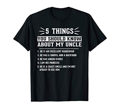 5 Things You Should Know About My Uncle Funny Uncle Niece T-Shirt