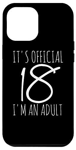 iPhone 12 Pro Max Im an adult funny 18th birthday party for girls b-day Case