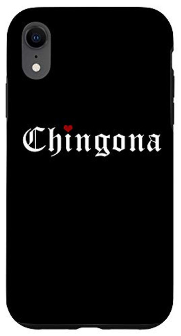 iPhone XR Chingona Love Latina Feminist Gift for Latinx Women Case iPhone XR Chingona Love Latina Feminist Gift for Latinx Women Case