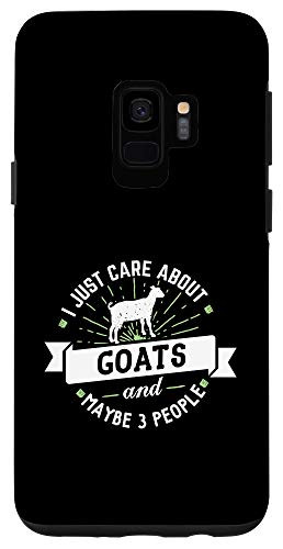 Galaxy S9 Goats - I Just Care About Goats Phone Case
