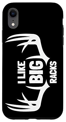 iPhone XR I Like Big Racks Deer Buck Hunters Bow Hunting Gift Case