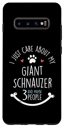 Galaxy S10plus  I Just Care About My Giant Schnauzer Phone Case