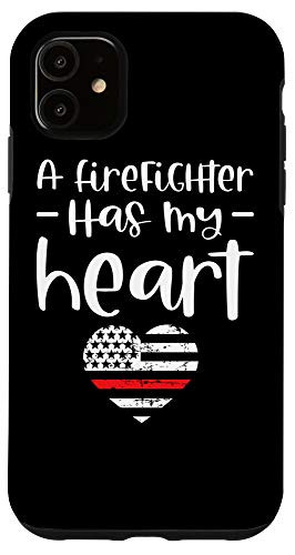 iPhone 11 A Firefighter Has My Heart Thin Red Line Flag Phone Case Case