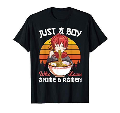 Just A Boy Who Loves Anime And Ramen Shirt Kids Boys Gift T-Shirt Just A Boy Who Loves Anime And Ramen Shirt Kids Boys Gift T-Shirt