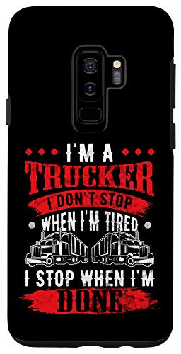 Galaxy S9plus  Dont Stop When Tired Funny Trucker Gift Truck Driver Case