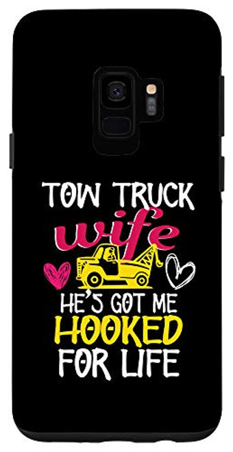 Galaxy S9 Tow Truck Driver Wife Women Funny Gift Case Galaxy S9 Tow Truck Driver Wife Women Funny Gift Case