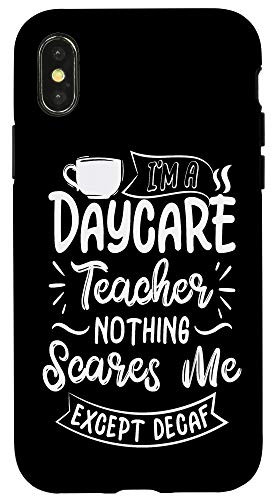 iPhone X XS Daycare Teacher Coffee Lover Caffeine Addict Case