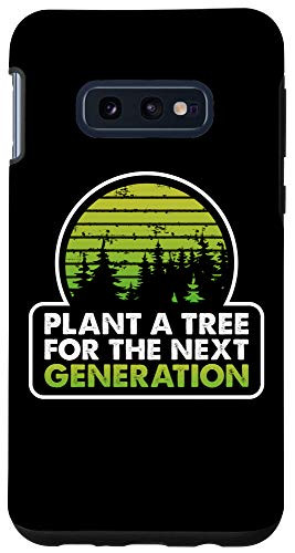 Galaxy S10e Funny Plant Garden Gardening Plant A Tree Gift Case