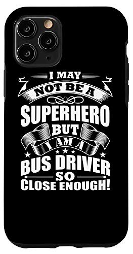 iPhone 11 Pro Gifts For Bus Drivers School Bus Driver Gifts Superhero Case
