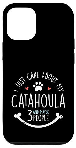 iPhone 12 12 Pro I Just Care About My Catahoula Phone Case