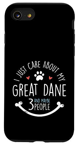 iPhone SE  2020    7   8 I Just Care About My Great Dane Phone Case