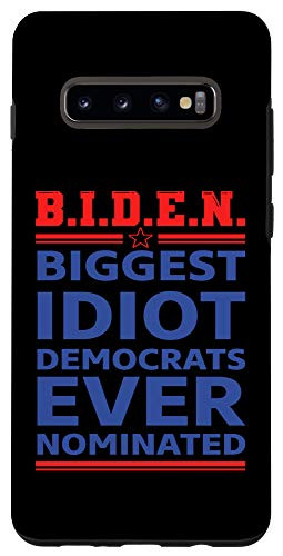 Galaxy S10plus  BIDEN Biggest Idiot Democrats Ever Nominated Case