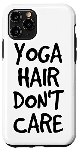 iPhone 11 Pro YOGA HAIR DONT CARE Gift   Relax Meditation Case