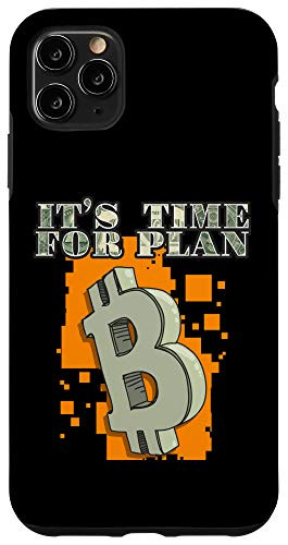 iPhone 11 Pro Max Its Time for Plan B Digital Cryptocurrency Gift Case
